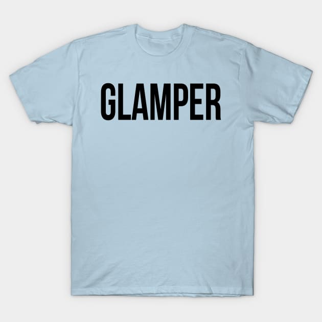 Glamper Fancy Camper Gift T-Shirt by 2CreativeNomads